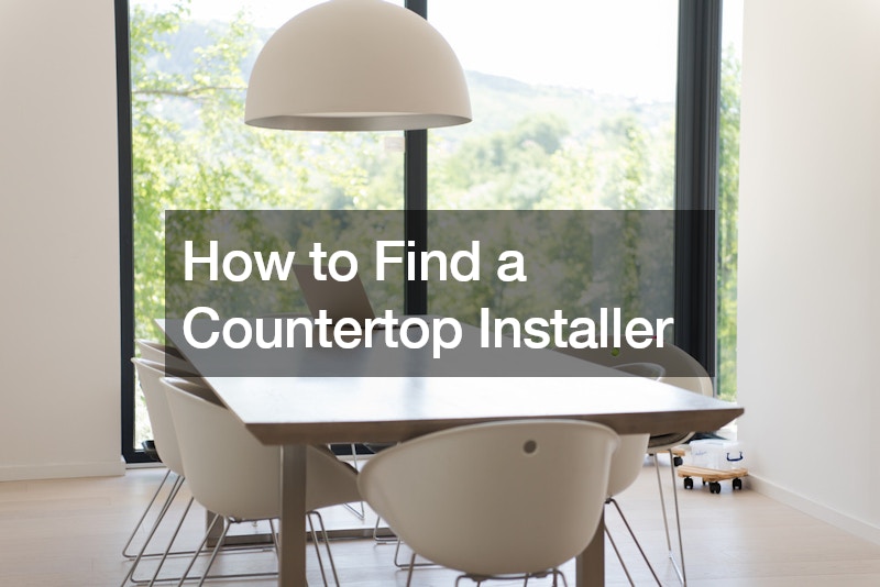 How to Find a Countertop Installer